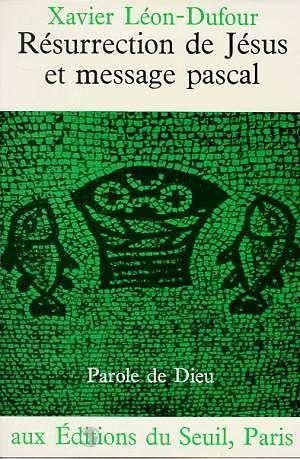 Resurrection De Jesus Et Message Pascal