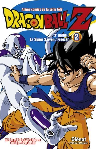 Dragon Ball Z - cycle 3 ; le super Saïyen / Freezer T.2