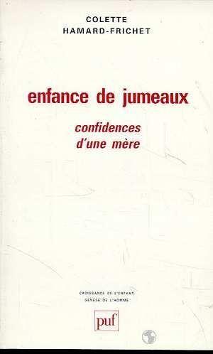Enfance de jumeaux ; confidences d'une mère