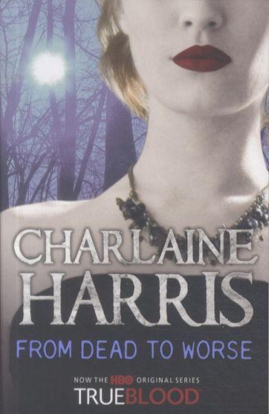 From Dead To Worse - Southern Vampire Mysteries 8