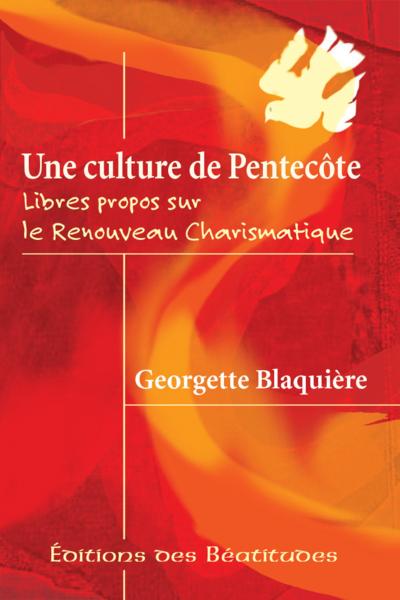 Une culture de Pentecôte ; libres propos sur le renouveau charismatique