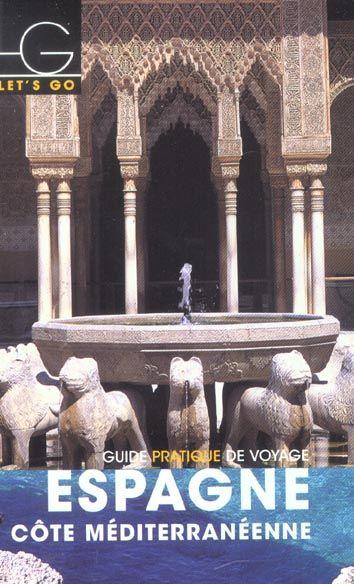 Let's go Espagne - Côte méditerranéenne 2003 by Collectif'
