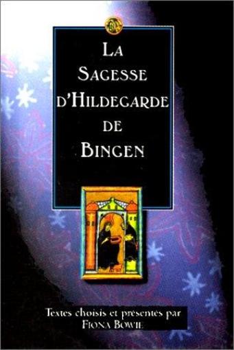 Sagesse d'hildegarde de bingen