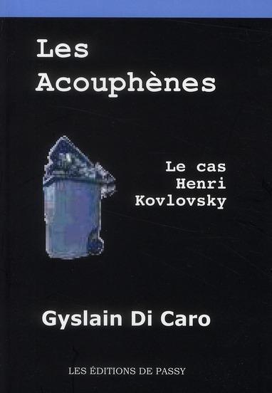 Les acouphènes ; le cas Henri Kovlosky