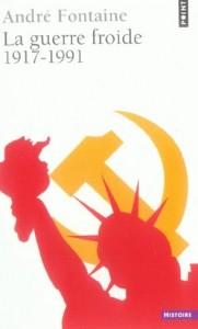 La guerre froide ; 1917-1991