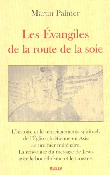 Les évangiles de la route de la soie