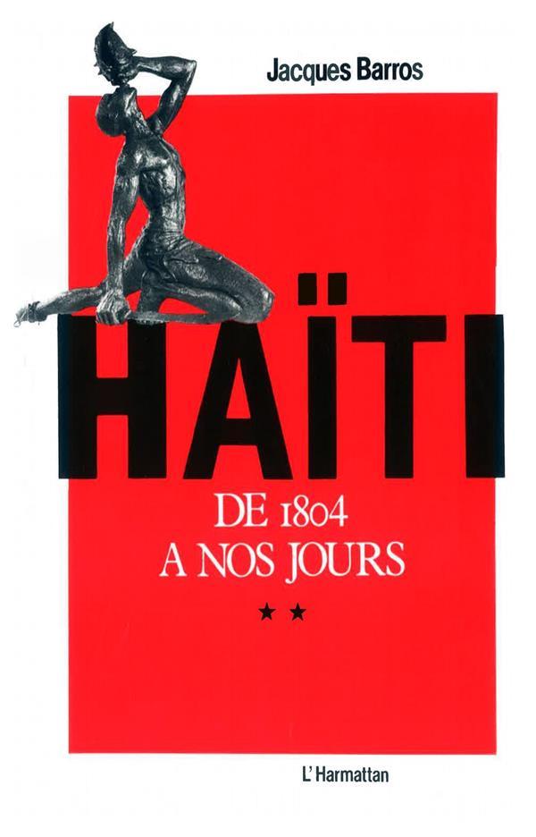 Haïiti de 1804 à nos jours t.2