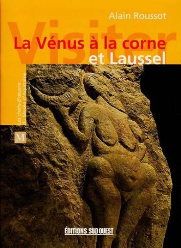 La venus a la corne et laussel (visiter)