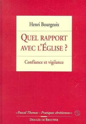 Quel rapport avec l'eglise ?