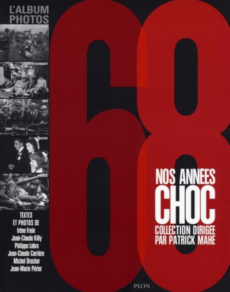 68, nos années choc