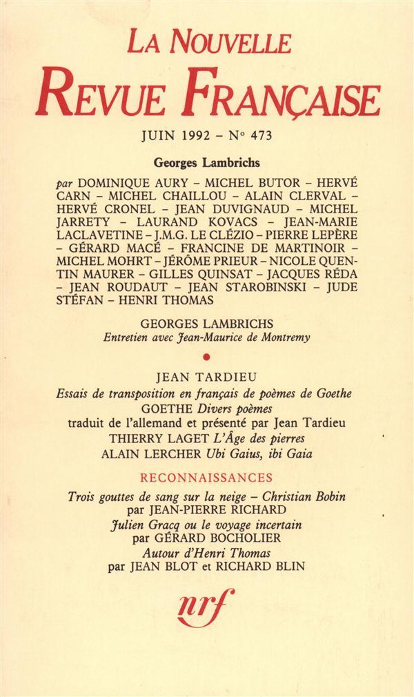 La nouvelle revue francaise N.473 ; Juin 1992