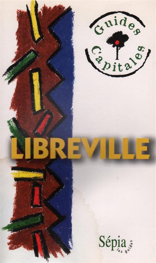 Libreville ; guides capitales