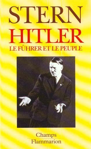 Hitler - le fuhrer et le peuple