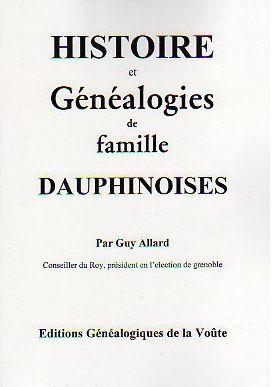 Histoire et généalogies de famille dauphinoisess