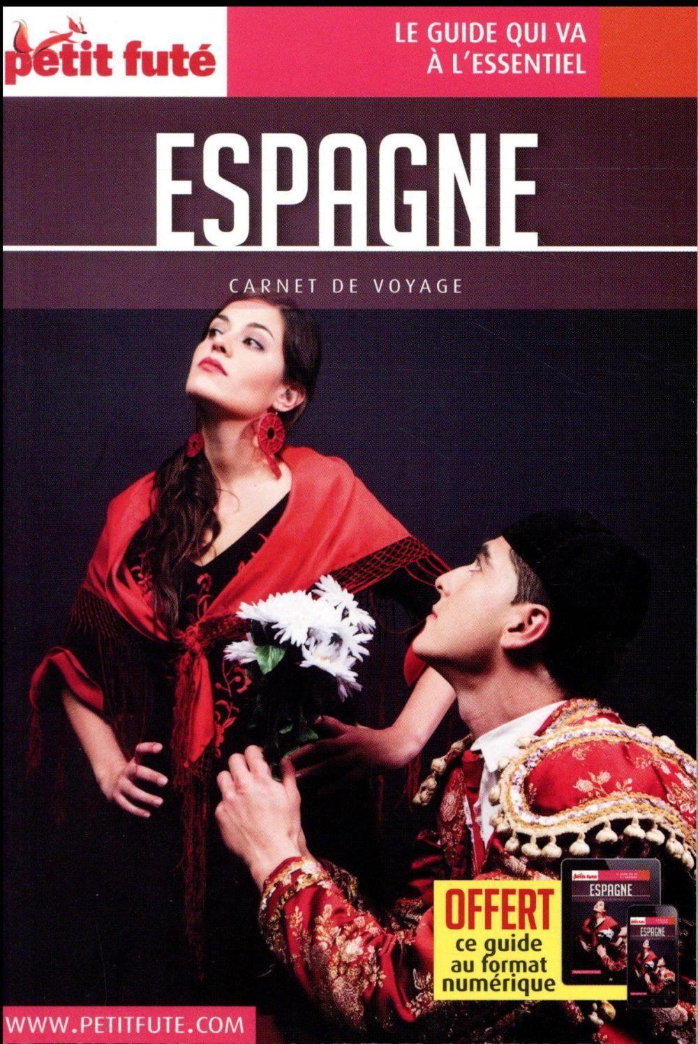 GUIDE PETIT FUTE ; CARNETS DE VOYAGE ; Espagne (édition 2018)