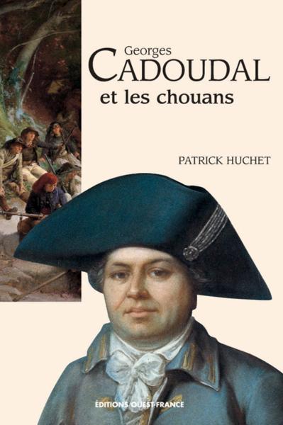 Georges cadoudal et les chouans