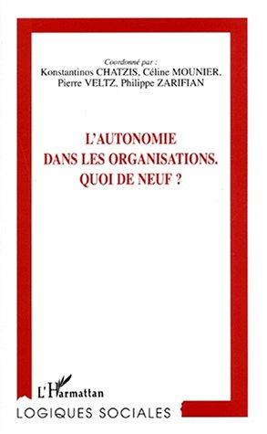 L'autonomie dans les organisations ; quoi de neuf