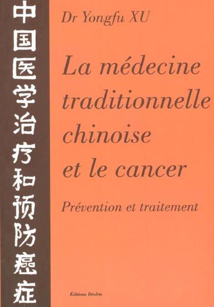 Medecine trad. chinoise et le cancer