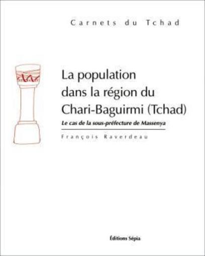 La population dans la région du Chari-Baguirmi (Tchad) ; le cas de la sous-préfecture de Masenya