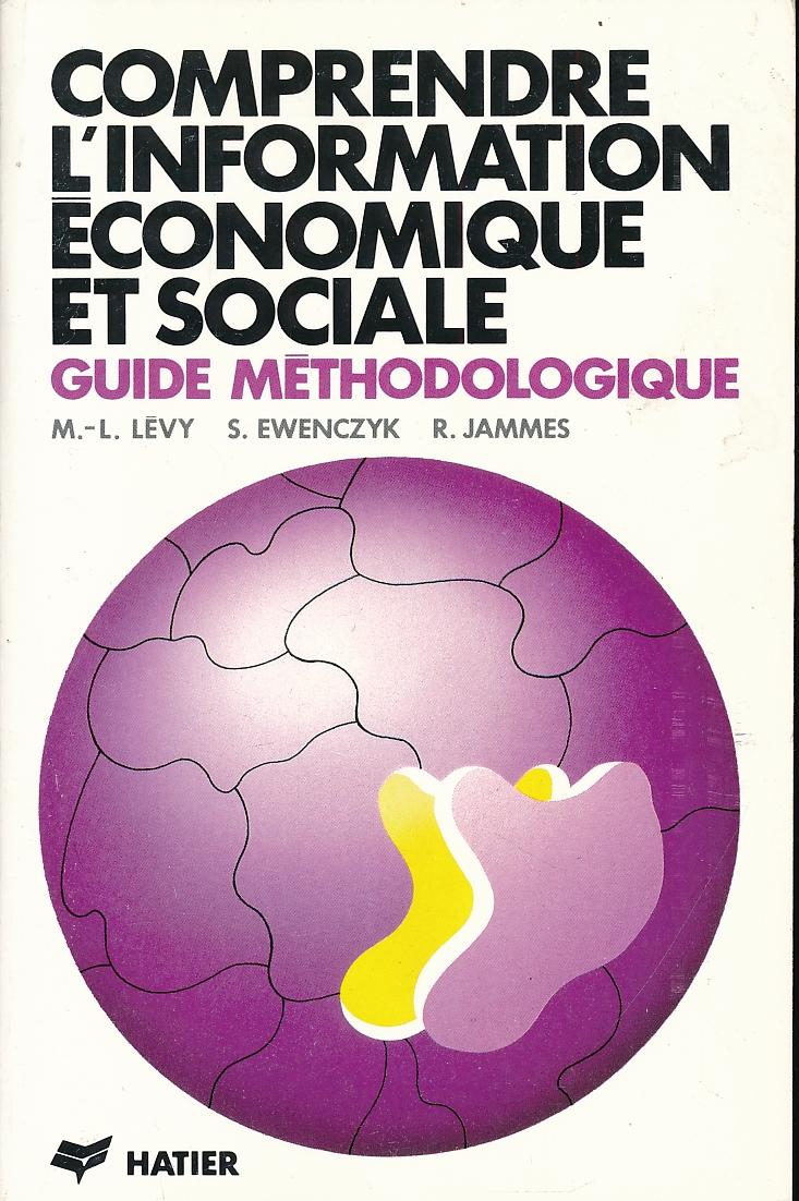 Comprendre L'Information Economique Et Sociale (Bremond)