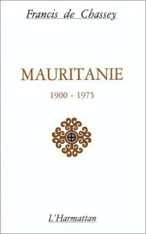 Mauritanie 1900-1975 ; facteurs économiques
