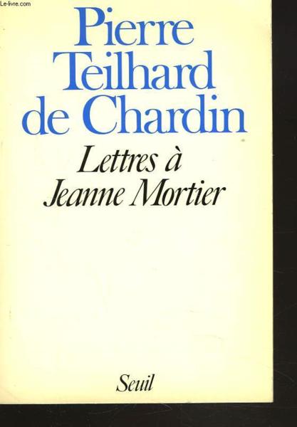 Lettres A Jeanne Mortier