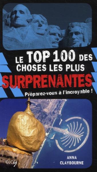 Le top 100 des choses les plus surprenantes