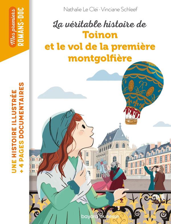 LA VÉRITABLE HISTOIRE de Toinon et le vol de la première montgolfière