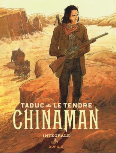 Vente Livre :                                    Chinaman ; Intégrale vol.3 ; t.7 à t.9
- Taduc  - Serge Le Tendre                                     