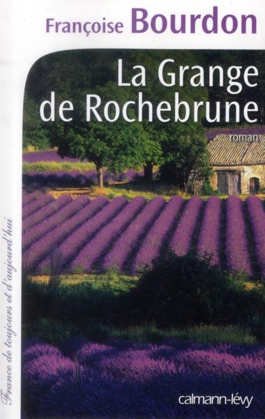 Vente  La grange de Rochebrune  - Françoise BOURDON  