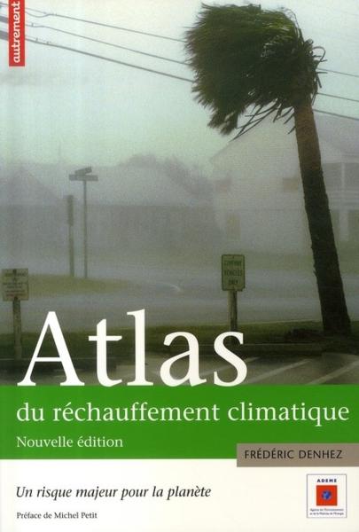 Vente Livre :                                    Atlas du réchauffement climatique
- A Reprendre  - Marie-Anne Sorba                                     