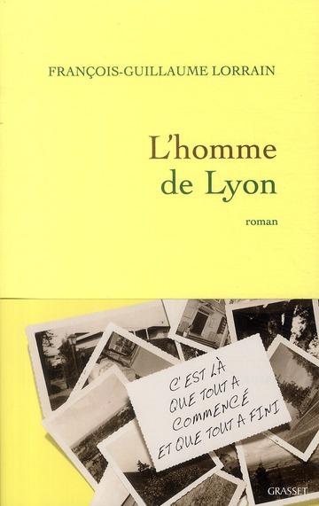 L'homme de Lyon  - François-Guillaume Lorrain  