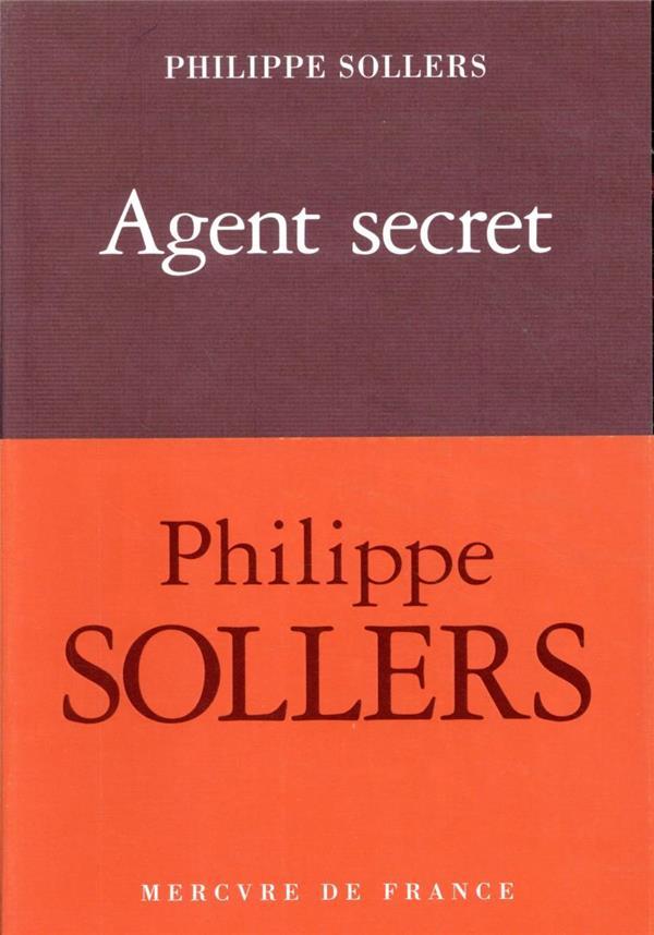 Agent secret  - Philippe Sollers  