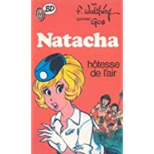 Vente Livre :                                    Natacha T.1 ; hôtesse de l'air
- Gos/Walt  - Walthery  - Gos  - François Walthéry                                     