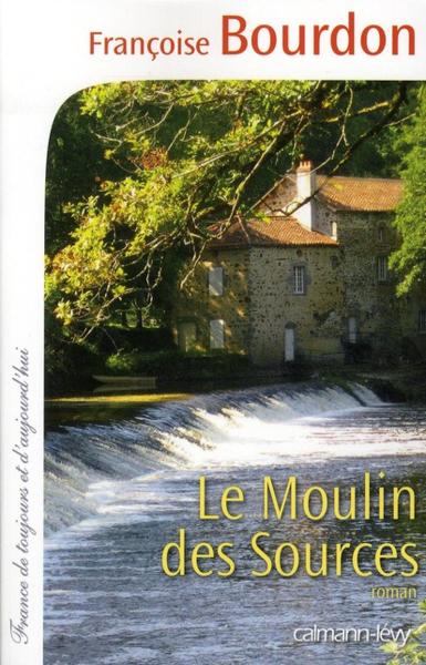 Vente                                 Le moulin des sources
                                 - Françoise BOURDON                                 