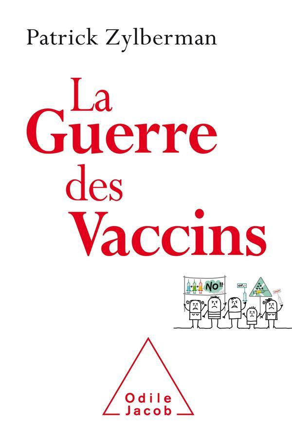 Vente Livre :                                    La guerre des vaccins
- Patrick Zylberman                                     