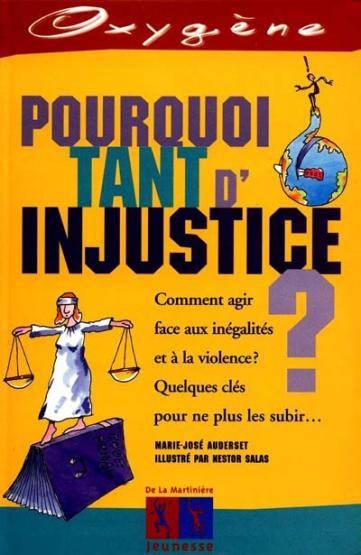Pourquoi Tant D'Injustice ?  - Marie-José Auderset  