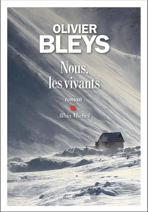Vente Livre :                                    Nous, les vivants
- Olivier Bleys                                     