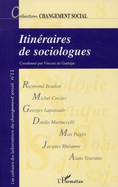 Itinéraires de sociologues  - Revue Changement Social  - Touraine/Rheaume  