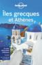 Îles grecques et Athènes (12e édition)  - Collectif Lonely Planet  