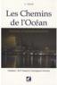 Les chemins de l'océan ; océans et mondialisation  - Luc Uzan  