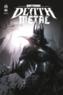 Batman - death metal T.2  - Collectif  - Scott Snyder  - James Tynion  - Greg Capullo  