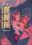 Love love love t.1 ; yeah yeah yeah  - Fernandez Garrido  - Kid Toussaint  - Andres Garrido  