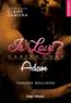 Is it love ? T.5 ; Adam  - Tamara Balliana  - Claire Zamora  