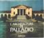 L'architecture de palladio - - texte - traduit de l'allemand  - Pepi Merisio  