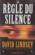 La regle du silence