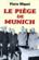 Le piège de Munich