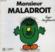 Monsieur Maladroit