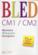 BLED ; CM1, CM2 ; livre de l'élève (édition 2008)