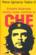 Ernesto Guevara connu aussi comme le Che t.1